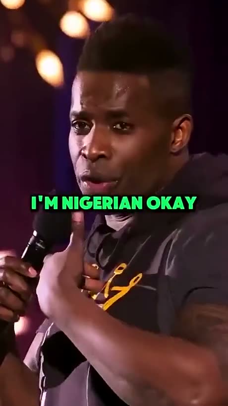 I'M NIGERIAN OKAY