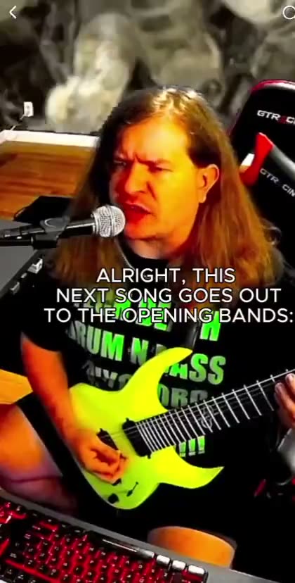 ALRIGHT, THIS NEXT SONG GOES OUT TO THE OPENING BANDS: