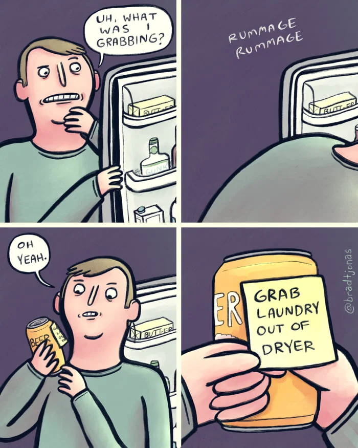 A man grabs butter from the fridge, then realizes he was actually grabbing laundry from the dryer. Text: UH, WHAT WAS GRABBING? / RUMMAGE RUMMAGE / OH YEAH. / GRAB LAUNDRY OUT OF DRYER / @_LetHypus