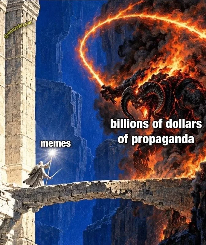 A figure with a sword stands on a bridge facing a massive fiery demon creature in a fantasy battle scene. Text: memes / billions of dollars of propaganda