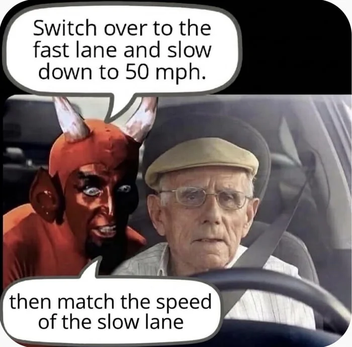 Devil character gives contradictory driving instructions to confused elderly man in car. Text: Switch over to the fast lane and slow down to 50 mph. / then match the speed of the slow lane