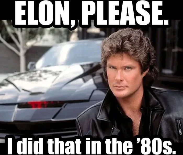 Man in black leather jacket stands before a futuristic car, referencing 1980s technology. Text: ELON, PLEASE. / I did that in the '80s
